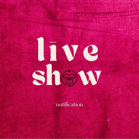 🚨LIVE SHOW NOTIFICATION 💕 - Picture 1 of 1